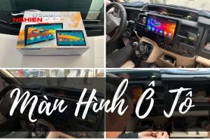 Màn Hình Ô Tô Là Gì? Top Các Thương Hiệu Uy Tín Nhất 2022